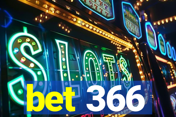 bet 366